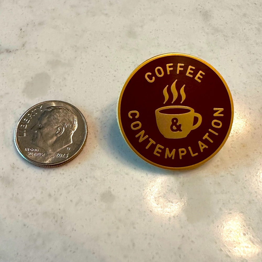 MZ Enamel Pin. “Coffee & Contemplation”